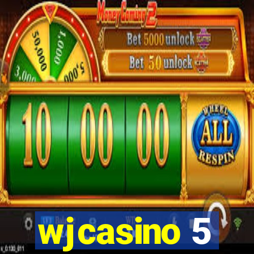 wjcasino 5